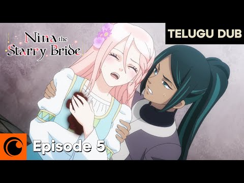 A wound that said it all | TELUGU DUB | Nina the Starry Bride