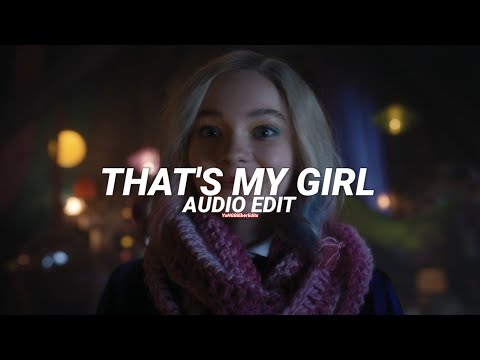 that's my girl - fifth harmony [edit audio]