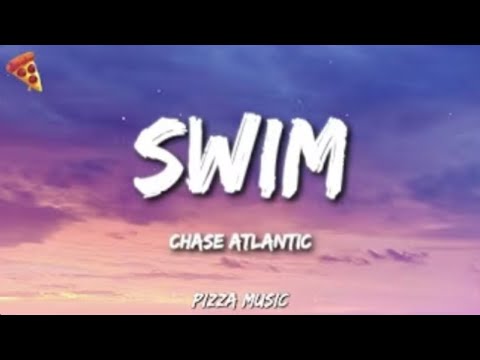 Chase Atlantic - Swim