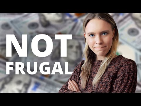 Why I'm NOT Frugal