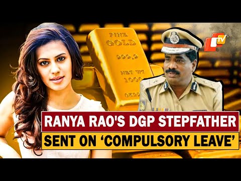 Ranya Rao Gold Smuggling Case: DGP Stepfather Sent On ‘Compulsory Leave’