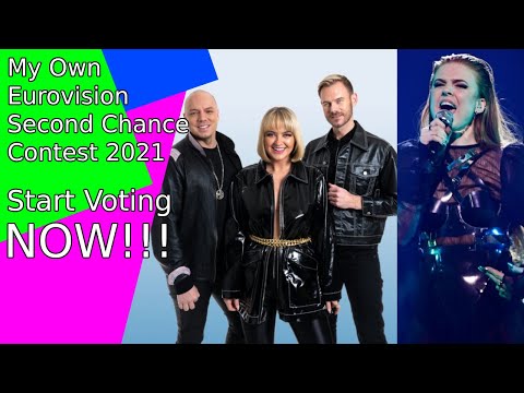 My Own Eurovision Second Chance Contest 2021 (Start Voting Now)