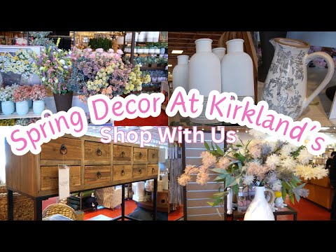 🌷 SPRING 🌷 SHOPPING AT KIRKLAND'S || Home Decor & Furniture Finds 2024