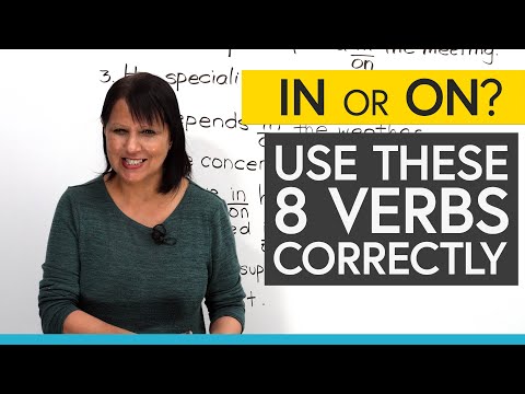 IN or ON? Learn to use these 8 professional English verbs correctly