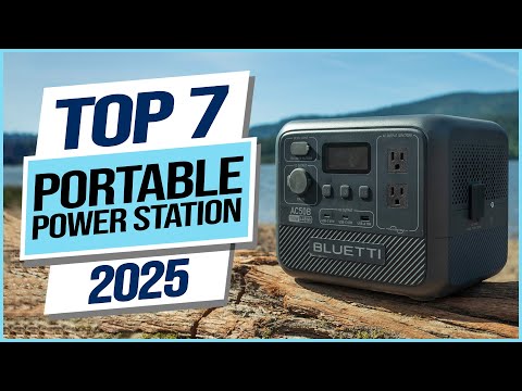 Top 7 Best Portable Power Station 2025