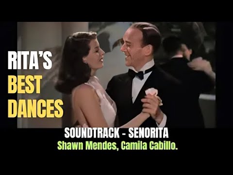 Colorized Dance Scenes - Rita Hayworth Movies #señorita #shawnmendes  #camilacabello #vintagedance