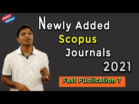 Scopus Newly Added Journals 2021 II Fast Publication II Scopus Revised Policy II My Research Support