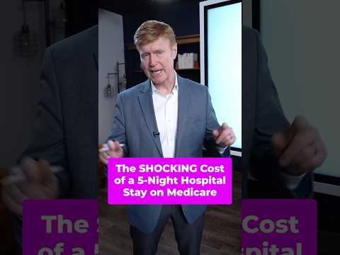 The SHOCKING Cost of a 5-Night Hospital Stay on Medicare #medicare