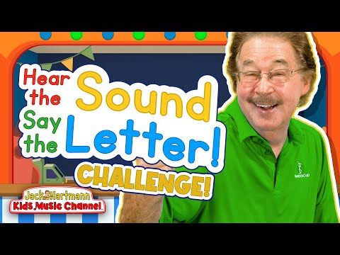 Challenge! | Hear the Sound, Say the Letter! | Jack Hartmann