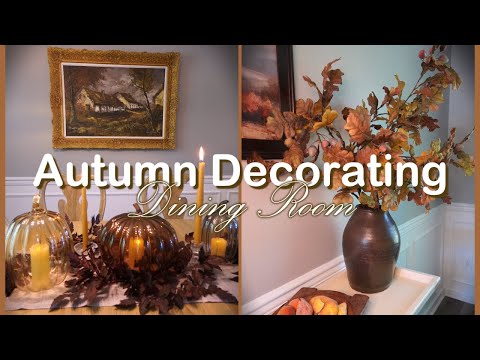 AUTUMN Decorating for the Dining Room || Plus a Heart to Heart about Hurricane Helene