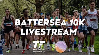 TOP FLIGHT BATTERSEA 10K (WA WORLD RANKINGS COMPETITION) - LIVESTREAM