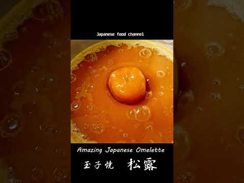 Amazing Japanese Omelette!!(Super Japanese food)