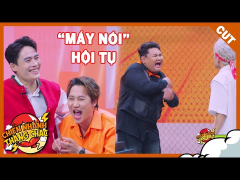 Khi những "CỖ MÁY NÓI" HỘI TỤ khiến khán giả CƯỜI ĐAU BỤNG | Chiến Nhanh Thắng Chắc | Tập 20