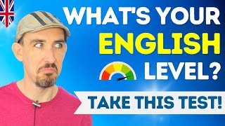 What's Your English Level? Take This Test! (A1-C2)