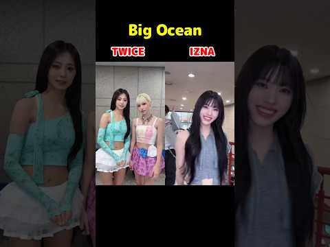 TWICE / IZNA / Big Ocean Flow / #shorts