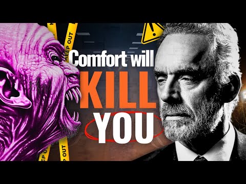 Jordan Peterson: why Comfort is the killer of progress