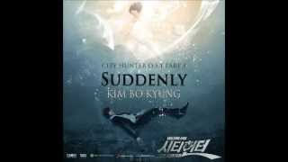 김보경 Kim Bo Kyung - Suddenly (City Hunter OST Part 4)