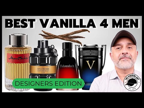 Incredible Addictive Vanilla Fragrances Men Will Love