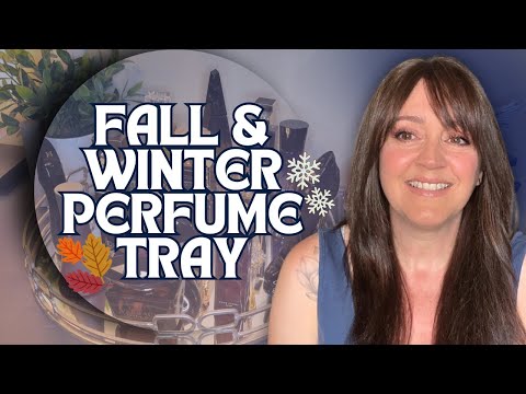 FALL & WINTER PERFUME TRAY | Time for Sweater Weather Fragrances!! 🍂❄️ Perfume Organization 🗂️