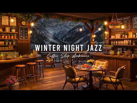 Winter Night at Cozy Coffee Shop Ambience ⛄ Relaxing Jazz Instrumental Music & Snowfall for Work