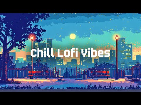 Lofi Chill Mood 🌇 Lofi Hip Hop Beats 💚 Chill Lofi Mix to Relax & Chill