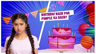 Medimix Anti-Pimple Face Wash Ad - Birthday bash par pimple ka rash?