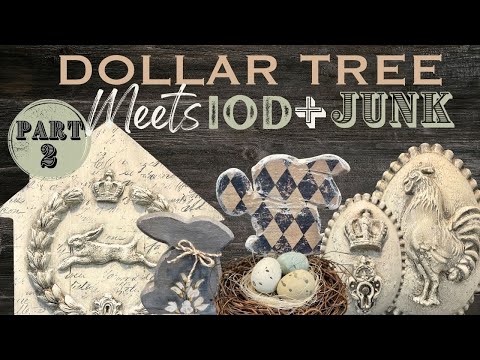 DOLLAR TREE meets IOD +JUNK  Home Decor Projects