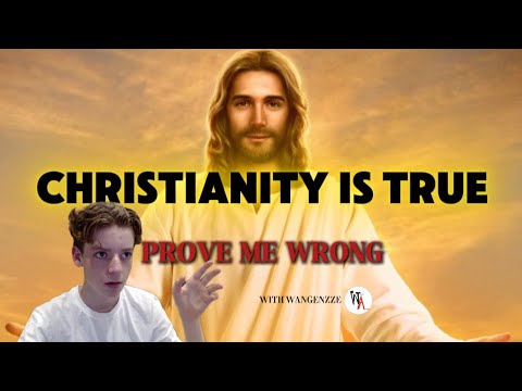 CHRISTIANITY IS TRUE✝️PROVE ME WRONG (Open Minded) #Debate