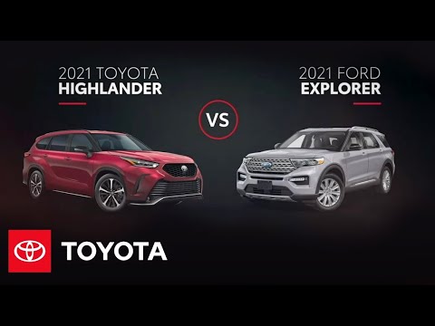 2021 Highlander vs. Ford Explorer | All You Need to Know | Toyota