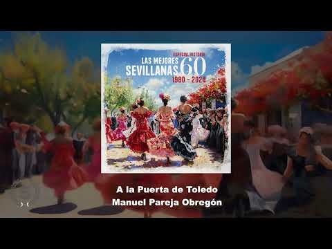 Especial Historia Las 60 mejores Sevillanas (1980 - 2024) (Audio Álbum Oficial)