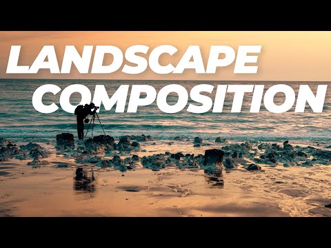 How to Compose your Landscape Photography | Tutorial Tuesday