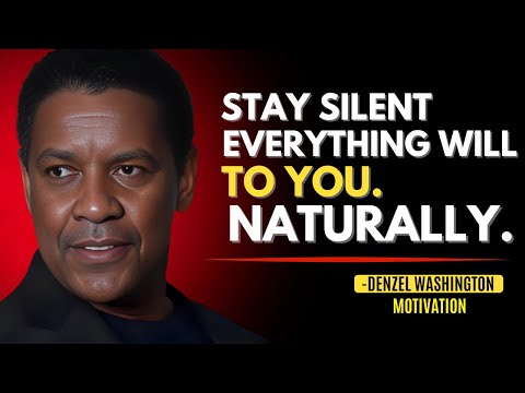 Stay Quiet, Stay Ready: What’s Yours Will Come - DENZEL WASHINGTON BEST MOTIVATION