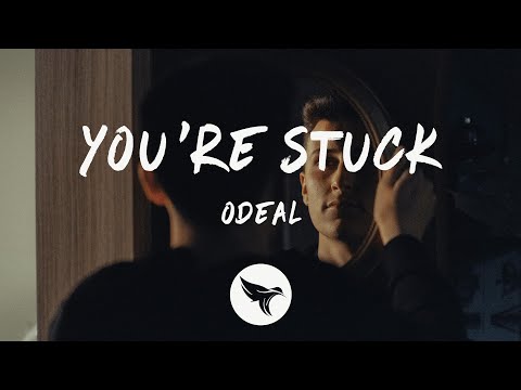 Odeal - You're Stuck (Lyrics) ft. Summer Walker