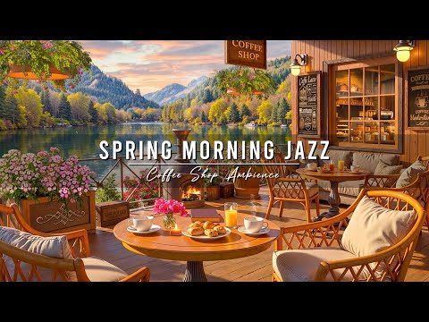 Spring Morning Jazz at Outdoor Cafe Ambience 🌸 Relaxing Jazz Background Music for Work, Study, Focus