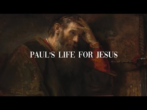 Paul's life for Christ. (Book of Philippians)