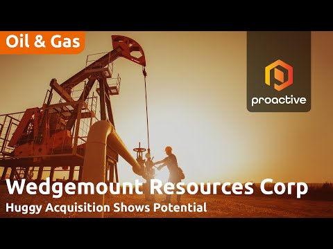 Wedgemount Resources updates field activities at Huggy Assets, reactivates five wells