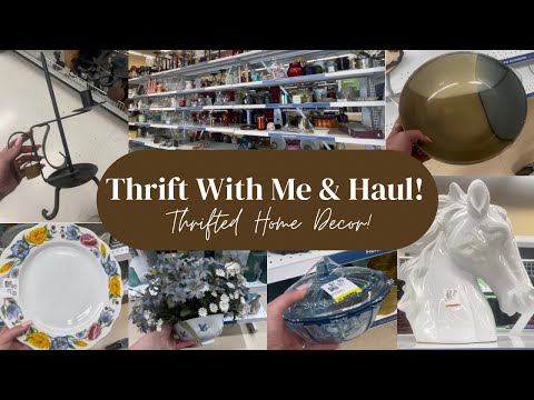 Thrift With Me & Haul! Thrifted Home Decor Finds!