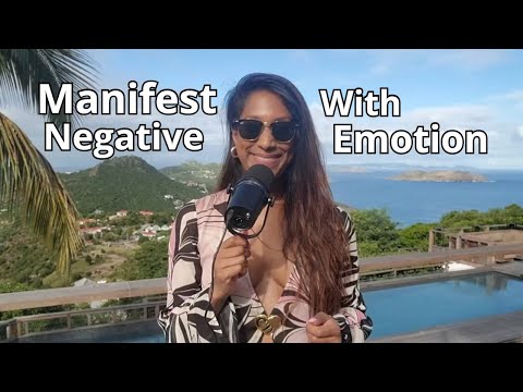 Can You Manifest What You Want With Negative Emotion?