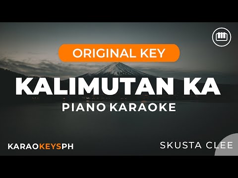 Kalimutan Ka - Skusta Clee (Piano Karaoke)