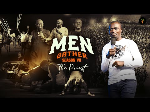 The Priest | Men Gather Season VII | Apostle Grace Lubega