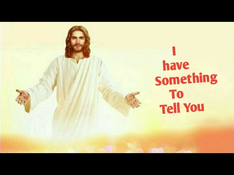 God Says : I Have Something To Tell You || God message for you today ||❤🙏