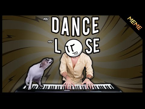 If you dance you lose (MEME EDITION)