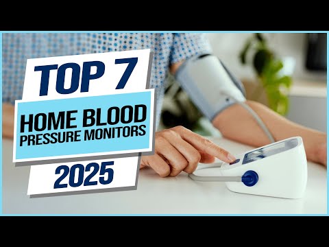 Top 7 Best Home Blood Pressure Monitors 2025