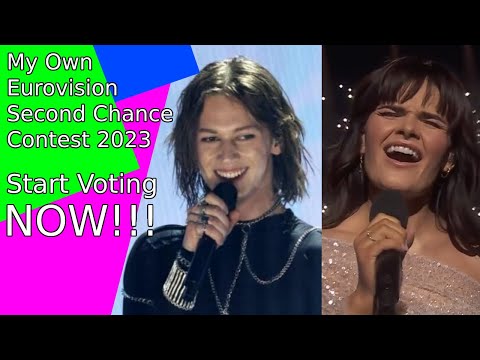 My Own Eurovision Second Chance Contest 2023 (Start Voting Now!)