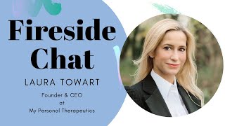 Fireside Chat with Laura Towart on Alternative Approaches to Personalized Medicine in Oncology