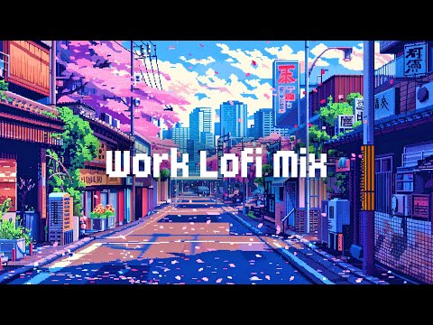 Lofi Work Music 🌃 Lofi Hip Hop Beats 💼 Chill Lofi Mix for Work / Study