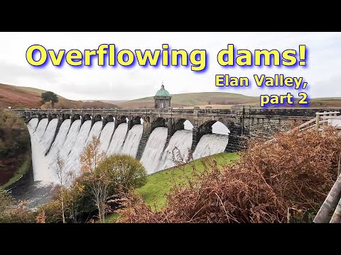 Elan Valley, Part 2