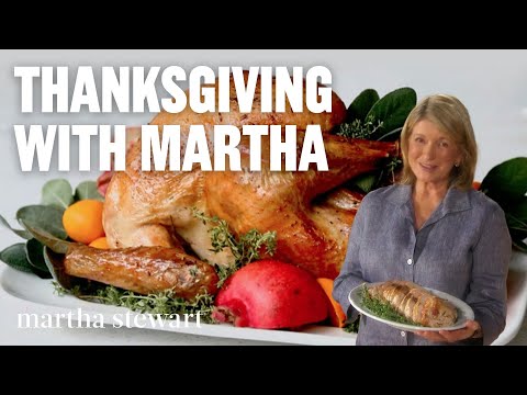 Thanksgiving Dinner with Martha Stewart | Turkey, Stuffing, Sides, and Tablescapes