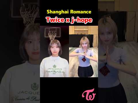 Twice x j-hope / Shanghai Romance / #shorts