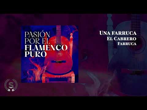 Pasión por el Flamenco Puro (Audio Álbum Oficial)